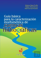 Guía Básica Para La Caracterización Morfométrica De Cuencas Hidrográficas
