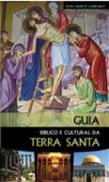 Guia Bíblico e Cultural da Terra Santa