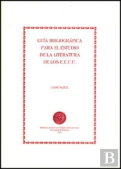 Guía Bibliográfica Para El Estudio De La Literatura De Los Estados Unidos