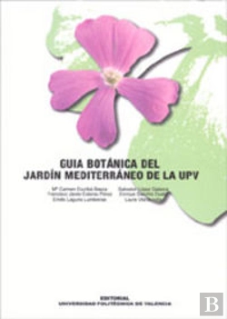 Bertrand.pt - Guía Botánica Del Jardín Mediterráneo De La Upv