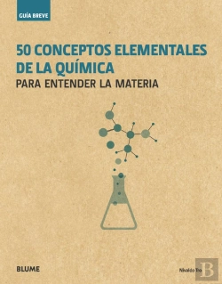 Bertrand.pt - Guía Breve. 50 Conceptos Elementales De La Química