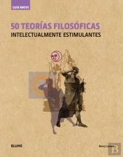 Bertrand.pt - Guía Breve. 50 Teorías Filosóficas (Rústica)