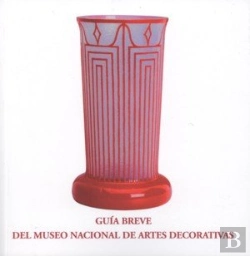Bertrand.pt - Guía Breve Del Museo Nacional De Artes Decorativas