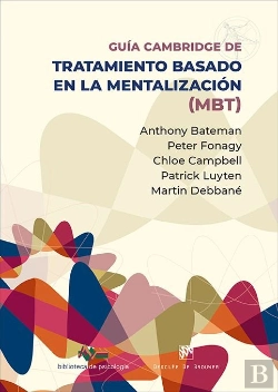 Bertrand.pt - Guia Cambridge Para El Tratamiento Basado En Mentalizacion