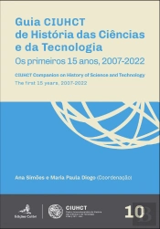 Guia CIUHCT de História das Ciências e da Tecnologia | CIUHCT Companion on History of Science and Technology