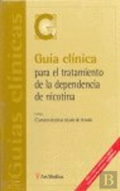 Guia Clinica Para El Tratamiento De La Dependencia De Nicotina