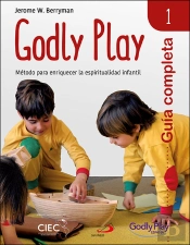 Guía Completa De Godly Play - Vol. 1