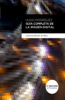 Guía Completa De La Imagen Digital 5ª Ed.