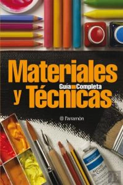 Bertrand.pt - Guía Completa De Materiales Y Técnicas