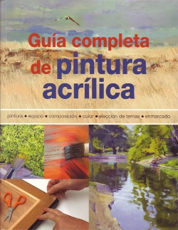 Bertrand.pt - Guía Completa De Pintura Acrílica