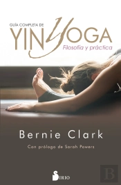 Guía Completa De Yin Yoga