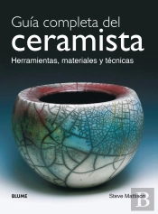 Guía Completa Del Ceramista (2017)