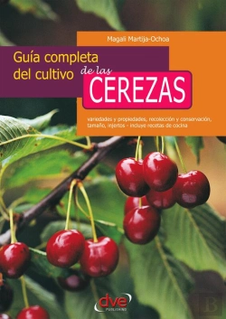 Bertrand.pt - Guía Completa Del Cultivo De Las Cerezas