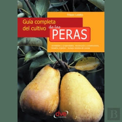 Bertrand.pt - Guía Completa Del Cultivo De Las Peras