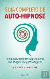 Guia Completo de Auto-hipnose