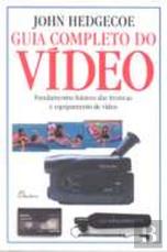 Guia Completo do Vídeo