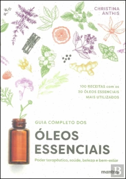 Bertrand.pt - Guia Completo dos Óleos Essenciais