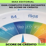 Guia Completo Para Iniciantes No Score De Crédito
