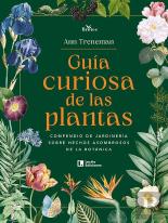 Guia Curiosa De Las Plantas
