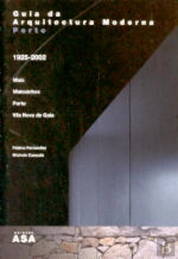 Bertrand.pt - Guia da Arquitectura Moderna - Porto 1925-2002