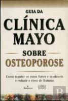 Guia Da Clínica Mayo Sobre Osteoporose