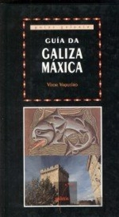Guia Da Galiza Maxica