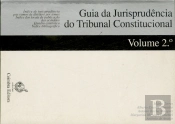 Guia da Jurisprudência do Tribunal Constitucional vol.2º