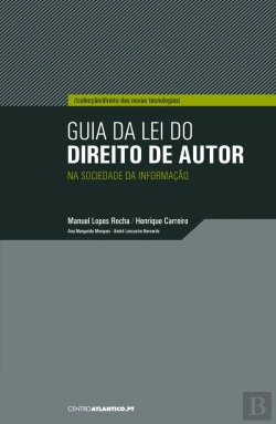 Bertrand.pt - Guia da Lei do Direito de Autor na Sociedade da Informação