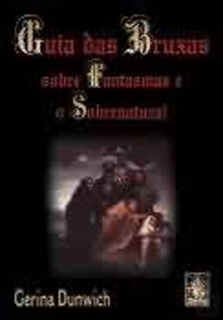 Bertrand.pt - Guia das Bruxas sobre Fantasmas e o Sobrenatural