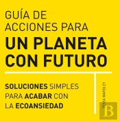 Guia De Acciones Para Un Planeta Con Futuro