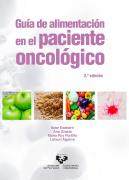 Guia De Alimentacion En El Paciente Oncologico. 2.ª Edicion
