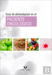 Guía De Alimentación En El Paciente Oncológico