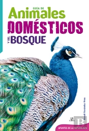 Guia De Animales Domesticos Y Del Bosque 