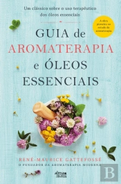 Guia de Aromaterapia e Óleos Essenciais