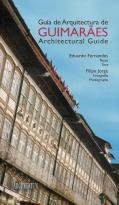 Guia de Arquitectura de Guimarães (Português / Inglês)