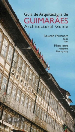 Bertrand.pt - Guia de Arquitectura de Guimarães (Português / Inglês)