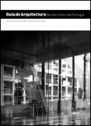 Guia de Arquitectura - Norte e Centro de Portugal
