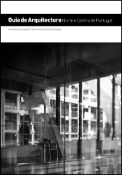 Guia de Arquitectura - Norte e Centro de Portugal