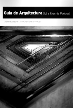 Bertrand.pt - Guia de Arquitectura - Sul e Ilhas de Portugal