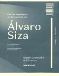 Guia de Arquitetura Álvaro Siza | Architectural Guide Álvaro Siza