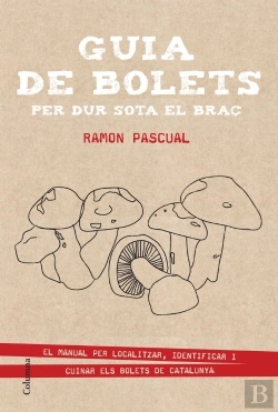 Bertrand.pt - Guia De Bolets Per Dur Sota El Braç