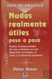 Guía De Bolsillo. Nudos Realmente Útiles Paso A Paso