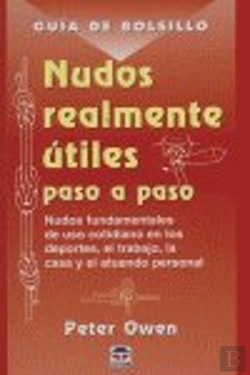 Bertrand.pt - Guía De Bolsillo. Nudos Realmente Útiles Paso A Paso
