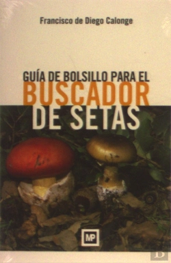 Bertrand.pt - Guía De Bolsillo Para El Buscador De Setas