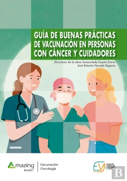 Bertrand.pt - Guía De Buenas Prácticas De Vacunación En Personas Con Cáncer Y Cuidadores