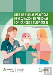 Guía De Buenas Prácticas De Vacunación En Personas Con Cáncer Y Cuidadores