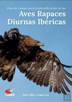 Bertrand.pt - Guia De Campo: Aves Rapaces Diurnas Ibericas
