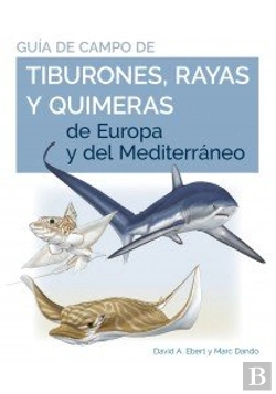 Bertrand.pt - Guia De Campo De Los Tiburones,Rayas Y Quimeras De Europa
