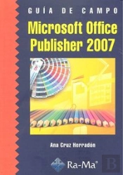 Guía De Campo De Microsoft Office Publisher 2007