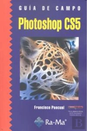 Guía De Campo De Photoshop Cs5